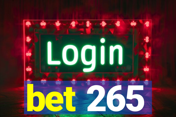 bet 265