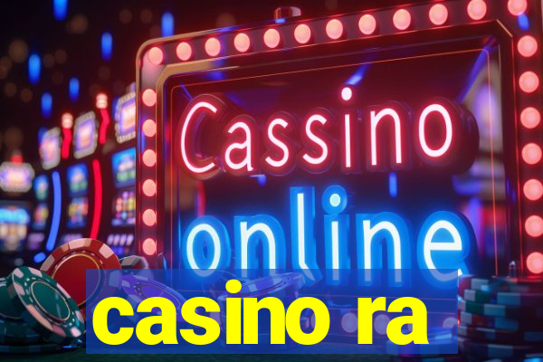 casino ra