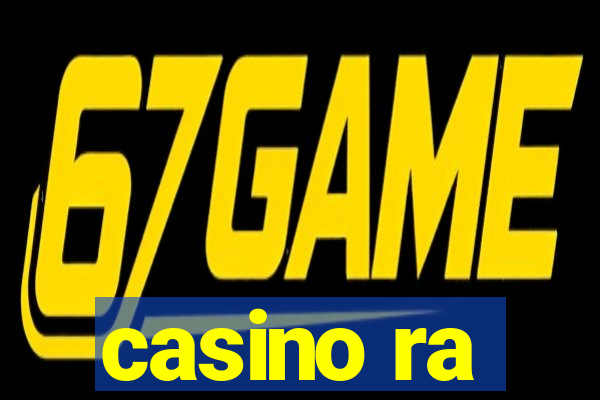 casino ra