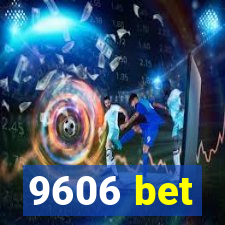 9606 bet