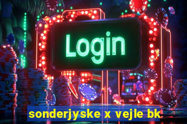 sonderjyske x vejle bk