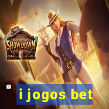 i jogos bet