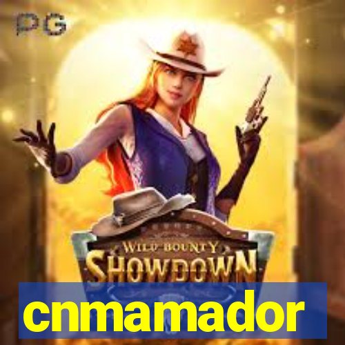 cnmamador