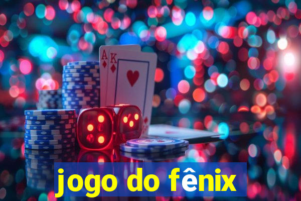 jogo do fênix