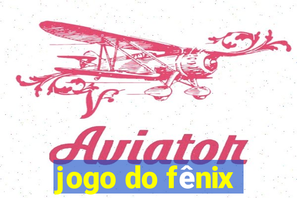 jogo do fênix