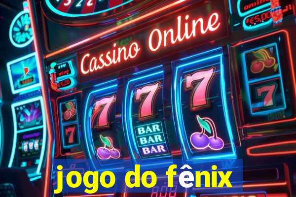 jogo do fênix