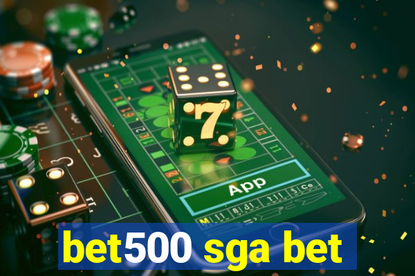 bet500 sga bet