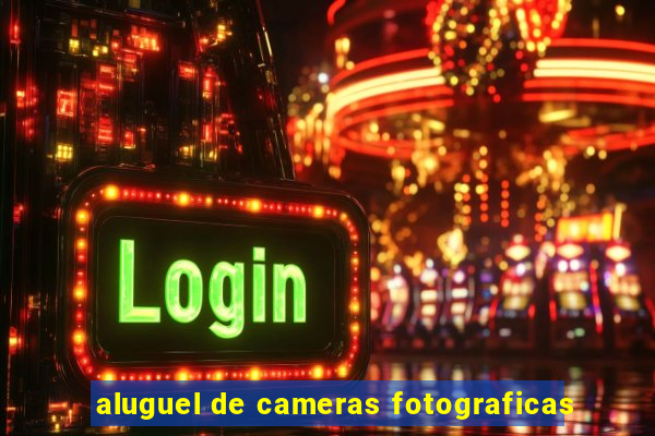 aluguel de cameras fotograficas