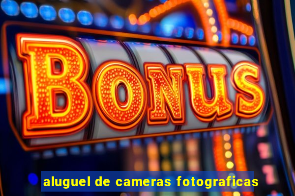 aluguel de cameras fotograficas