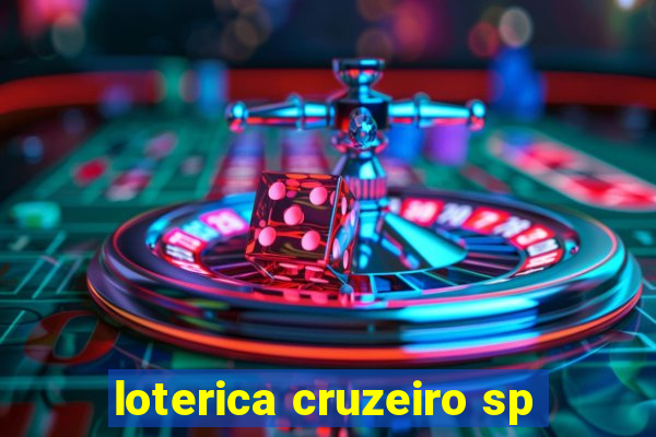 loterica cruzeiro sp