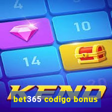 bet365 codigo bonus