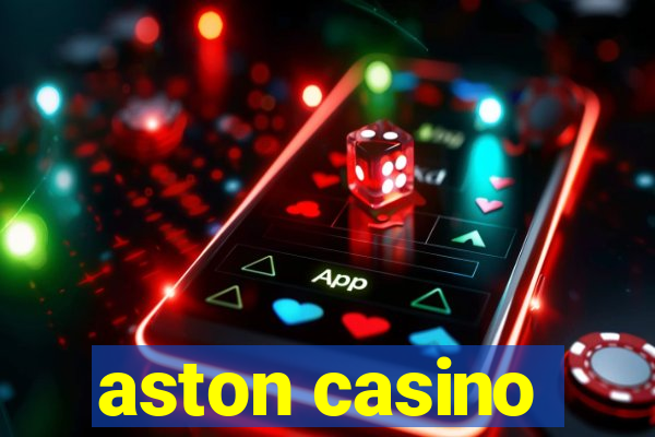 aston casino