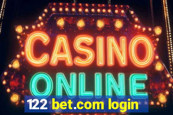 122 bet.com login