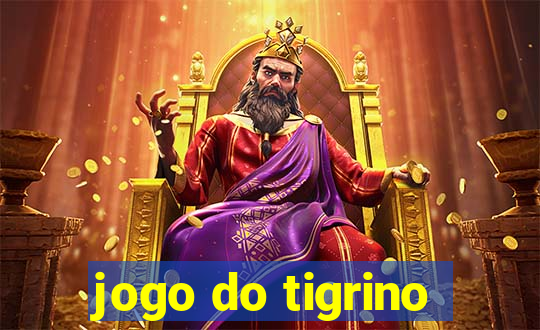 jogo do tigrino