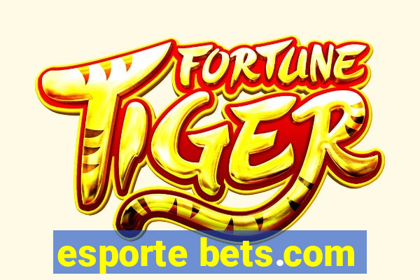 esporte bets.com