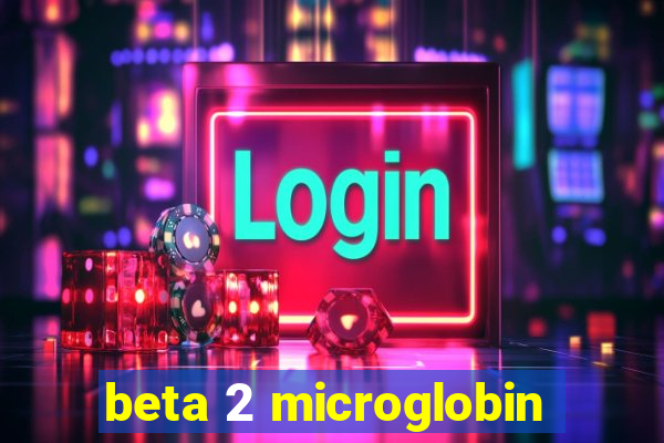 beta 2 microglobin