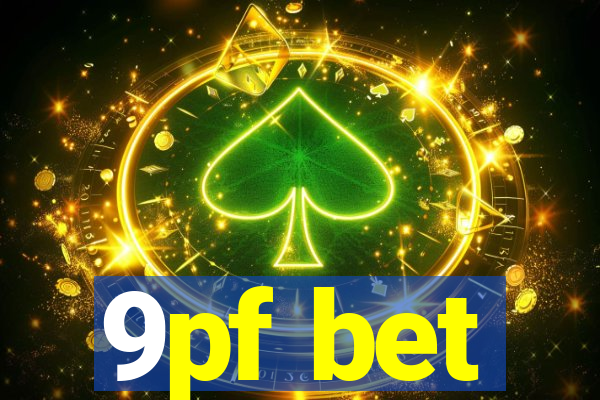 9pf bet