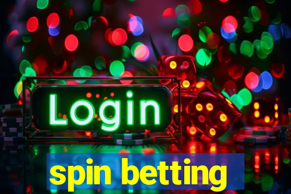 spin betting