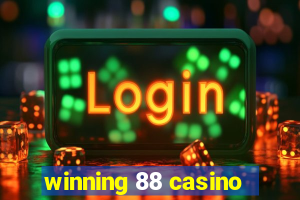 winning 88 casino