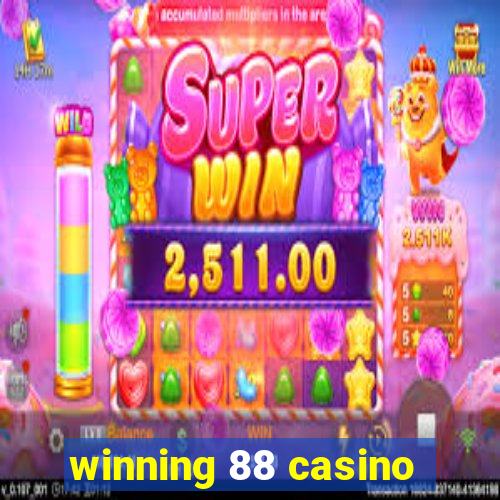 winning 88 casino