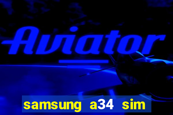 samsung a34 sim card slot