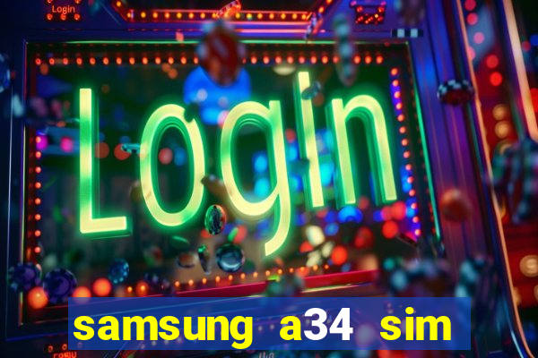 samsung a34 sim card slot