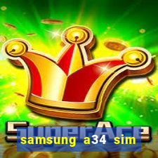 samsung a34 sim card slot