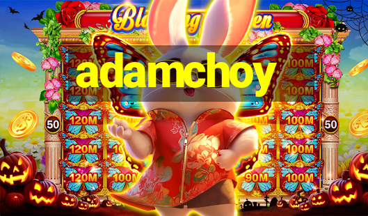 adamchoy