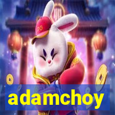 adamchoy