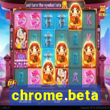 chrome.beta