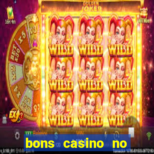 bons casino no deposit bonus