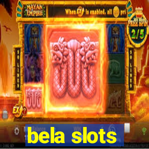 bela slots