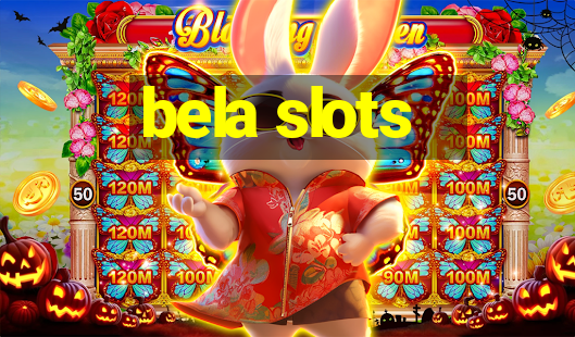 bela slots