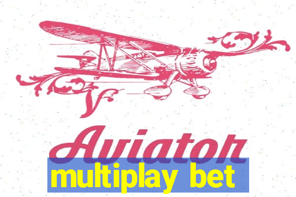 multiplay bet