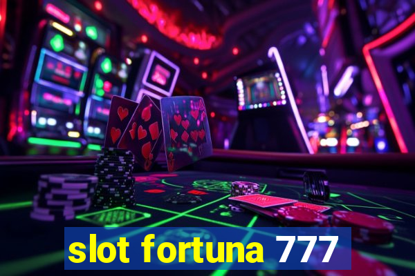 slot fortuna 777