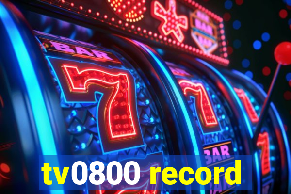 tv0800 record