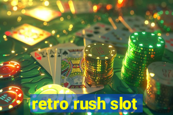 retro rush slot