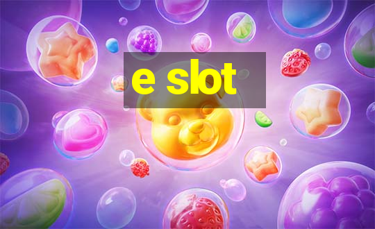 e slot