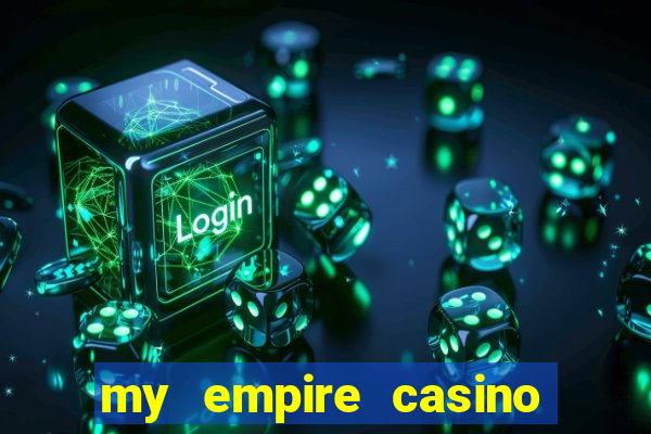 my empire casino no deposit bonus