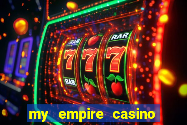 my empire casino no deposit bonus