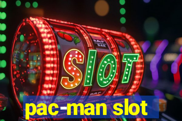 pac-man slot