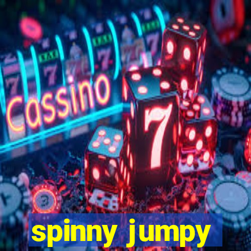 spinny jumpy