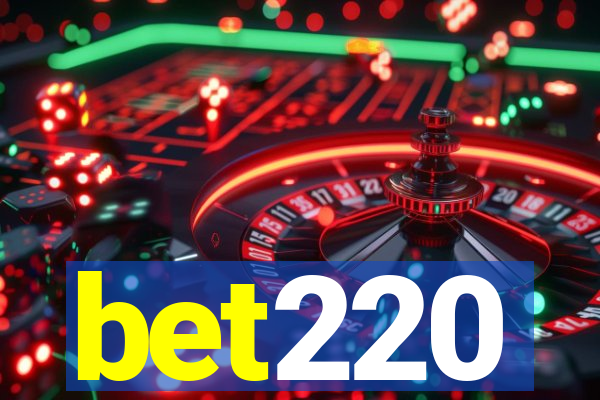 bet220