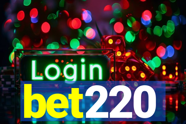 bet220