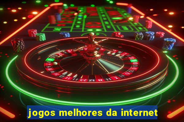 jogos melhores da internet