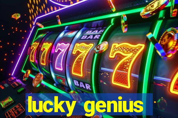 lucky genius