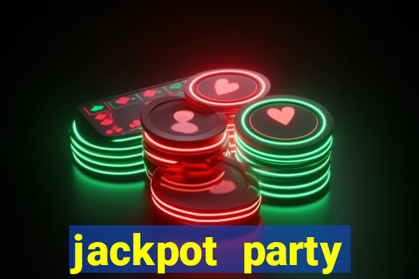 jackpot party casino slots 777