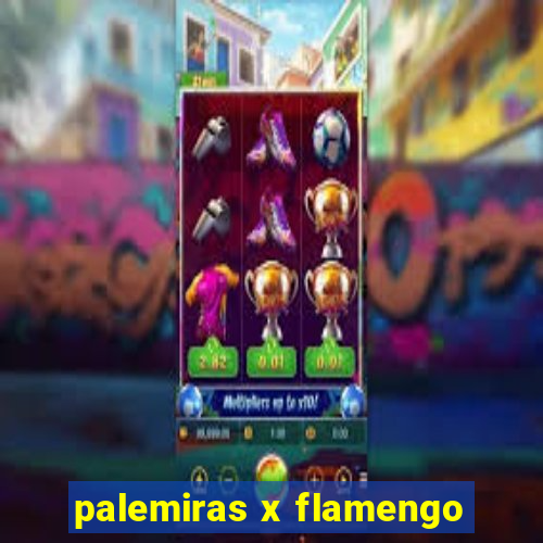 palemiras x flamengo