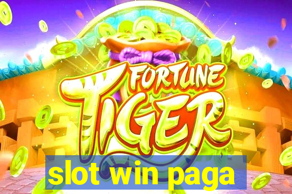 slot win paga