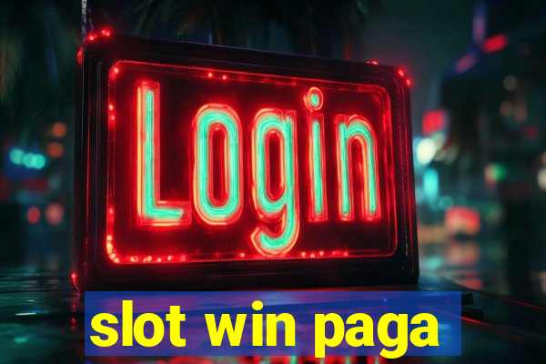 slot win paga